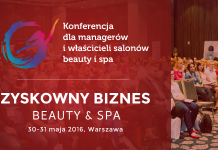 ZYSKOWNY BIZNES BEAUTY I SPA 30-31.05.2016
