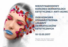 Międzynarodowy Kongres Dermatologii Estetycznej i Anti-Aging. XVIII Kongres Stowarzyszenia Lekarzy Dermatologów Estetycznych