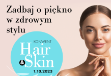 Hair & Skin 1.10.2023 w Targach Kielce! Jesienny konwent zdrowia
