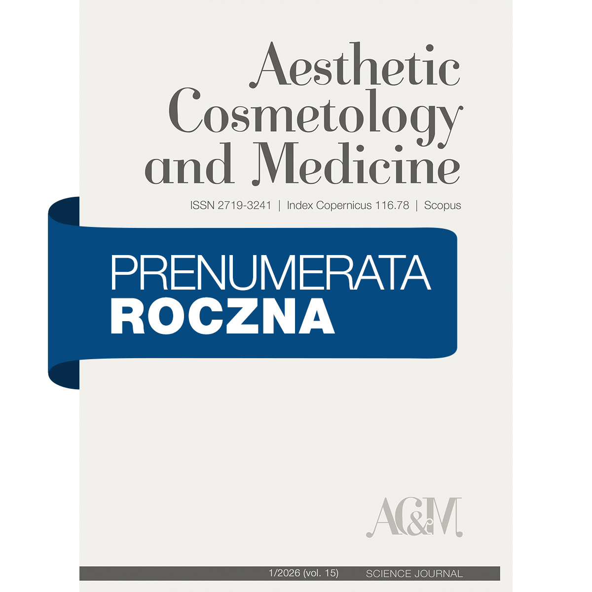 Prenumerata 1 rok (6 egz.) Czasopisma Aesthetic Cosmetology and Medicine (ACM)