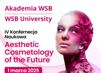 IV Konferencja Naukowa Aesthetic Cosmetology of the Future